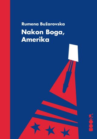 Nakon Boga, Amerika - Rumena Bužarovska