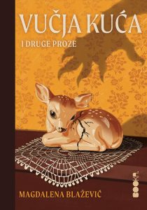 Vučja kuća Magdalena Blažević